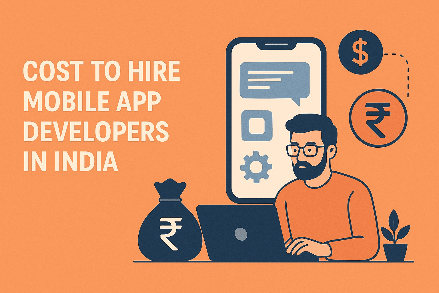Cost to Hire Mobile App Developers in India