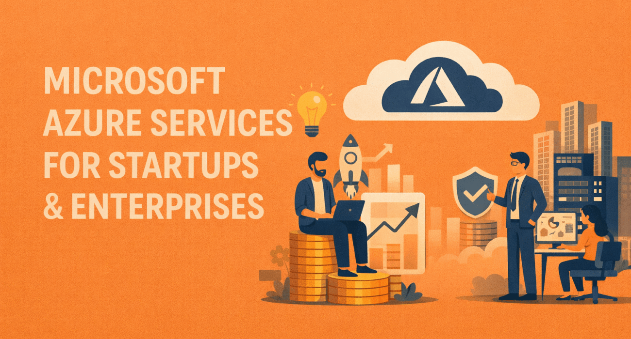 Microsoft Azure Services for Startups and Enterprises 